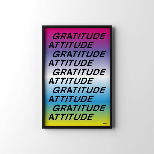 Framed poster with 'Gratitude Attitude' text on a gradient background