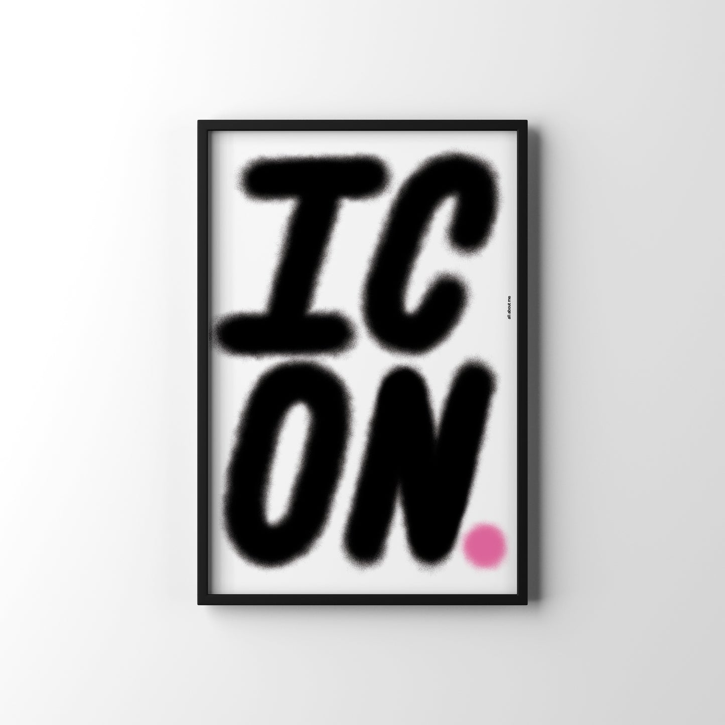 Framed poster with slogan fashion 'ICON' text on a white background