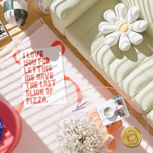 Love You for the Last Slice | Pizza Typography Print