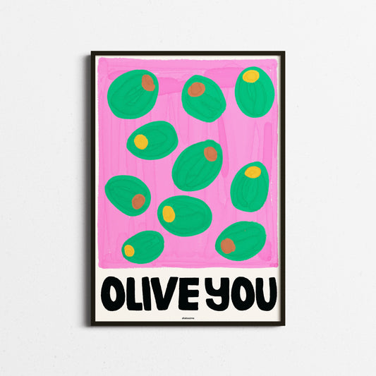Framed artwork with green olives on a pink background and 'OLIVE YOU' text.