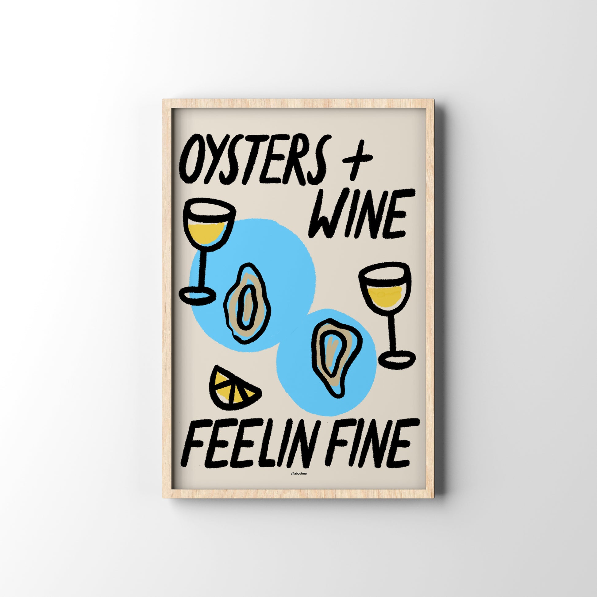 Framed artwork with 'Oysters + Wine Feelin' Fine' text and graphics on a beige background