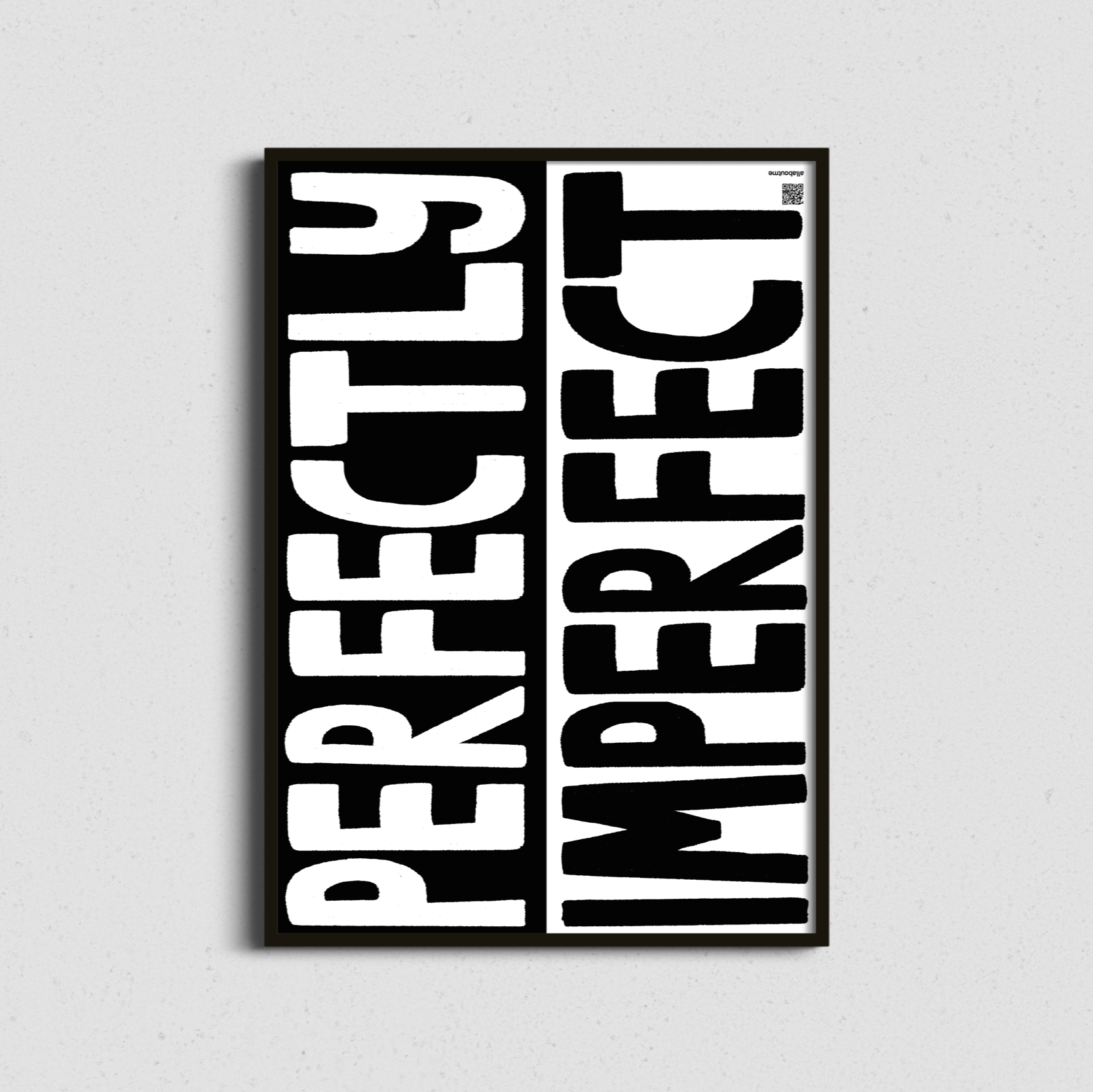  Framed print combining the message “Perfectly Imperfect” with an accompanying audio poem – powerful, emotional wall art.